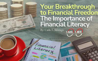 Your Breakthrough to Financial Freedom: The Importance of Financial Literacy